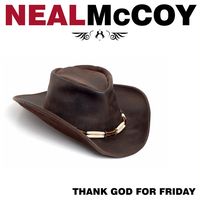 Neal McCoy - Thank God For Friday